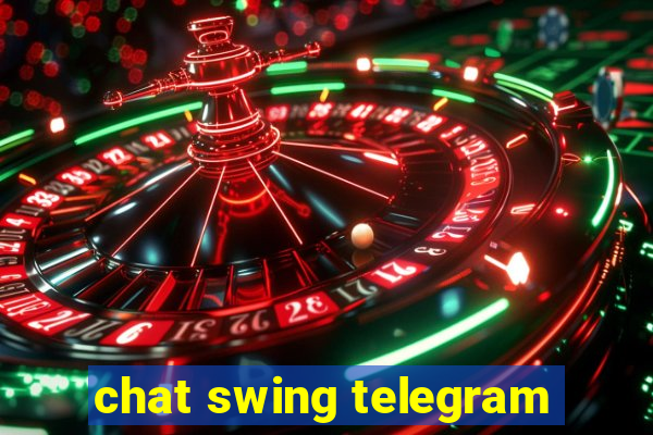 chat swing telegram